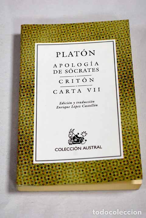 Libros: Apolog&iacute;a de S&oacute;crates ; Crit&oacute;n ; Carta IV.- Plat&oacute;n - Foto 1