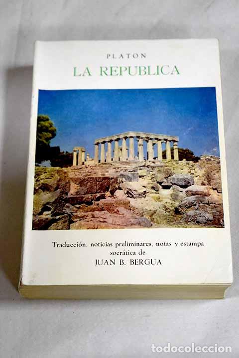 Libros: La rep&uacute;blica: Plat&oacute;n.- Plat&oacute;n