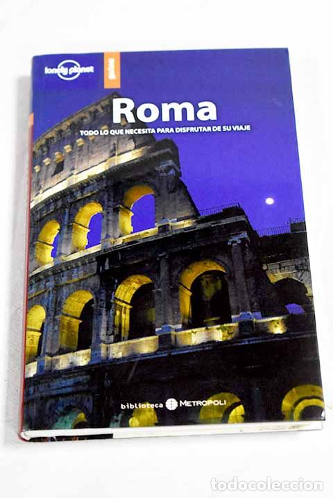 Libros: Roma: : Planeta.: 2005.: 21 cm. 256 p. il. col., planos
