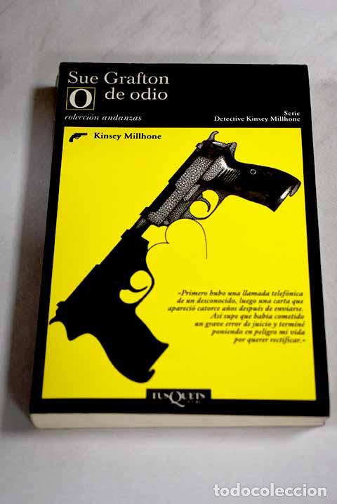 Libros: O de odio: Grafton, Sue.- Grafton, Sue - Foto 1