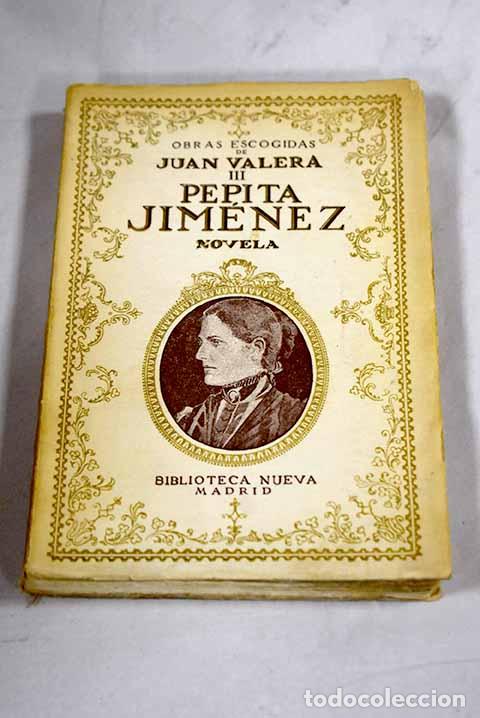 Libros: Pepita Jim&eacute;nez: Valera, Juan.- Valera, Juan