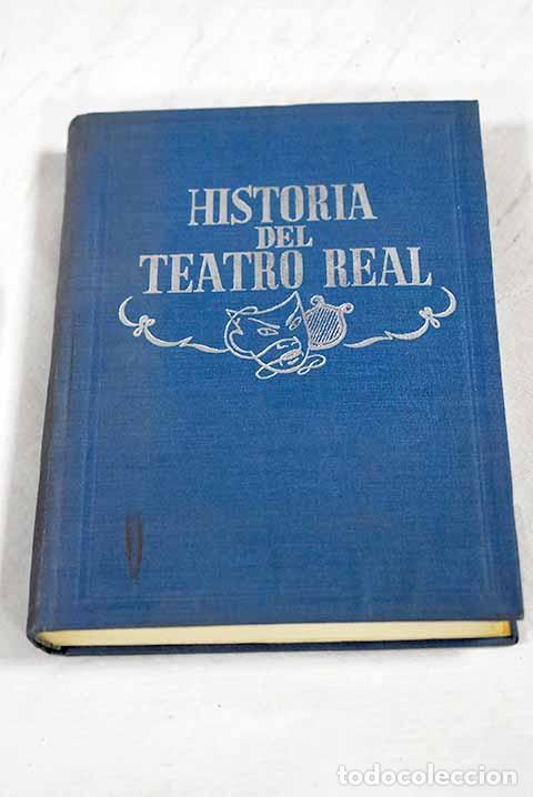 books: Historia del Teatro Real.- Mu&ntilde;oz, Matilde