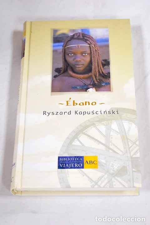 Libros: &Eacute;bano: Kapuscinski, Ryszard.- Kapuscinski, Ryszard - Foto 1