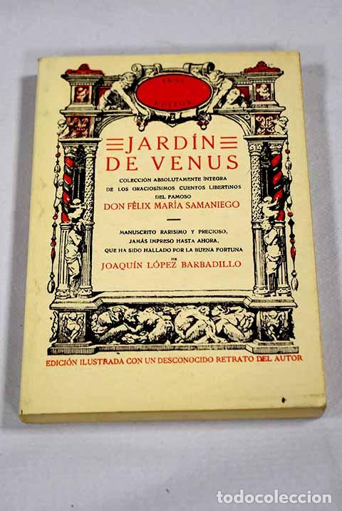 Libros: Jardin de Venus: Samaniego, F&eacute;lix Mar&iacute;a de.- Samaniego, F&eacute;lix Mar&iacute;a de