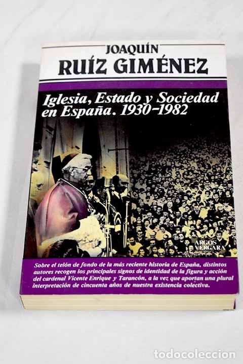 Libros: Iglesia, Estado y Sociedad en Espa&ntilde;a, 1930-1982