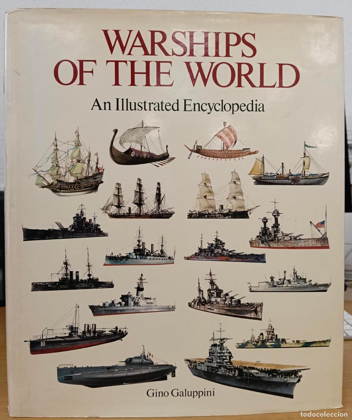 Livres: Warships of the world. An illustrated encyclopedia - Galuppini, Gino