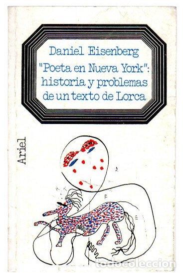 Libros: &rdquo;Poeta en Nueva York&rdquo;: historia y problemas de un texto de Lorca - Eisenberg, Daniel