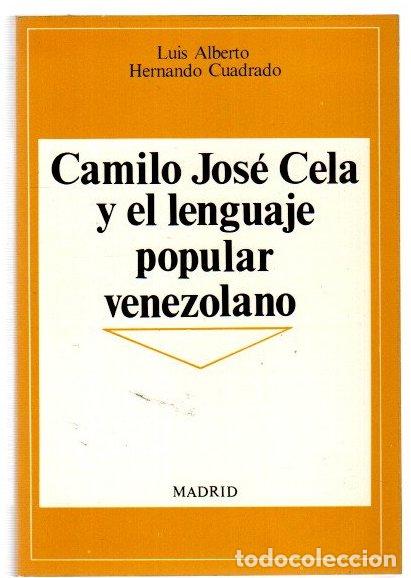 Libros: Camilo Jos&eacute; Cela y el lenguaje popular venezolano - Hernando Cuadrado, Luis Alberto