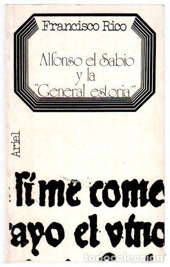 Libros: Alfonso el Sabio y la &rdquo;General estoria&rdquo; - Rico, Francisco