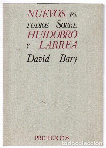 Libros: Nuevos estudios sobre Huidobro y Larrea - Bary, David