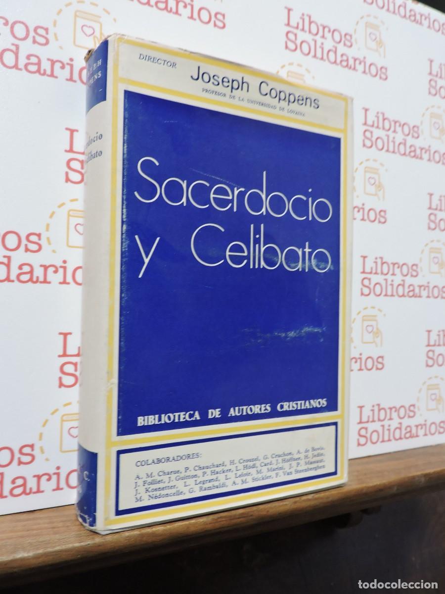 Libros: Sacerdocio y Celibato. COPPENS, Joseph. Ed. Biblioteca de Autores Cristianos. BAC. Madrid, 1971