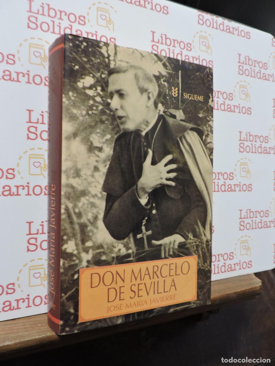 Libros: Don Marcelo de Sevilla. JAVIERRE, Jos&eacute; Mar&iacute;a. Ed. S&iacute;gueme. Salamanca, 1992