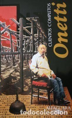 Libros: Cuentos Completos, Onetti - Juan Carlos Onetti