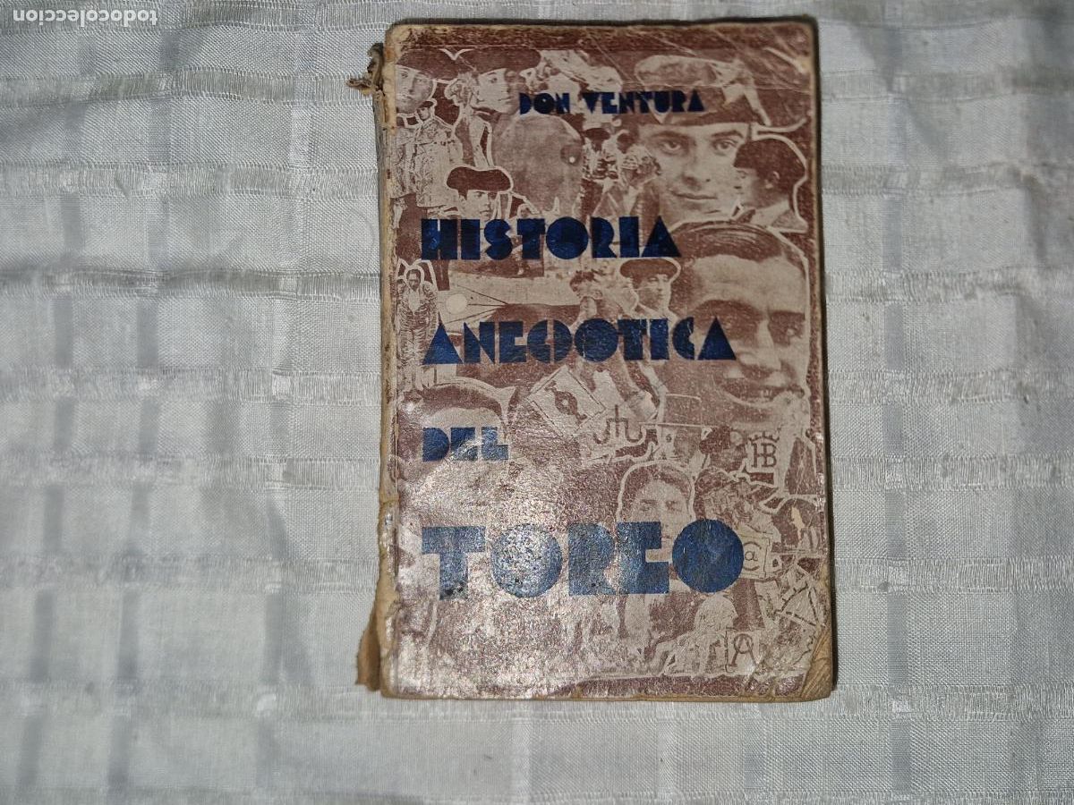 Libros: DON VENTURA. HISTORIA ANEOTICO DEL TOREO.