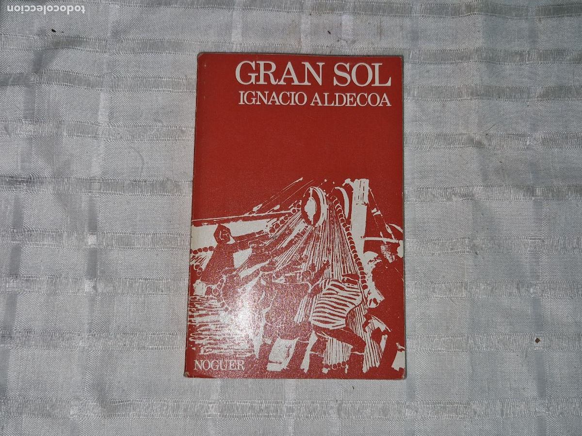 Libros: GRAN SOL. IGNACIO ALDECOA.