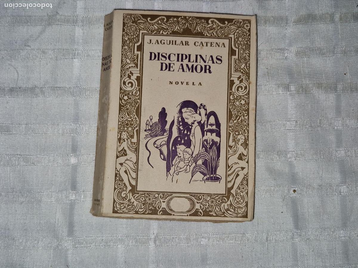 Libros: J. AGUILAR CATENA. DISCIPLINAS DE AMOR. EDITORIAL PUEYO SOL.