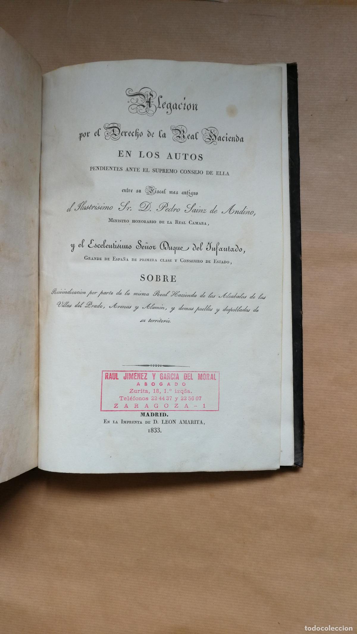 Livres: &rdquo;Alegacion por el Derecho de la Real Hacienda en los autos pendientes ante el supremo consejo de ell