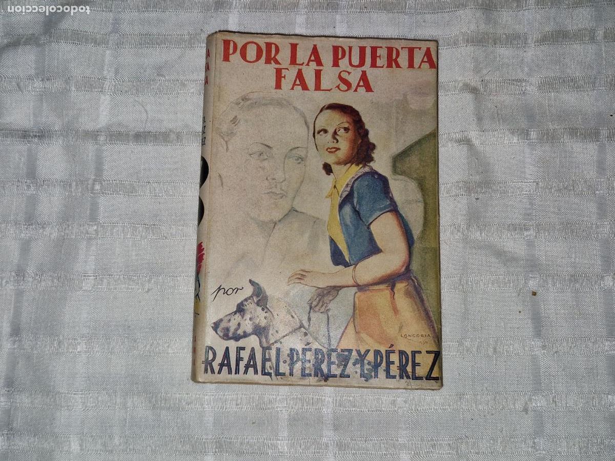 Libros: POR LA PUERTA FALSA. RAFAEL PEREZ Y PEREZ.