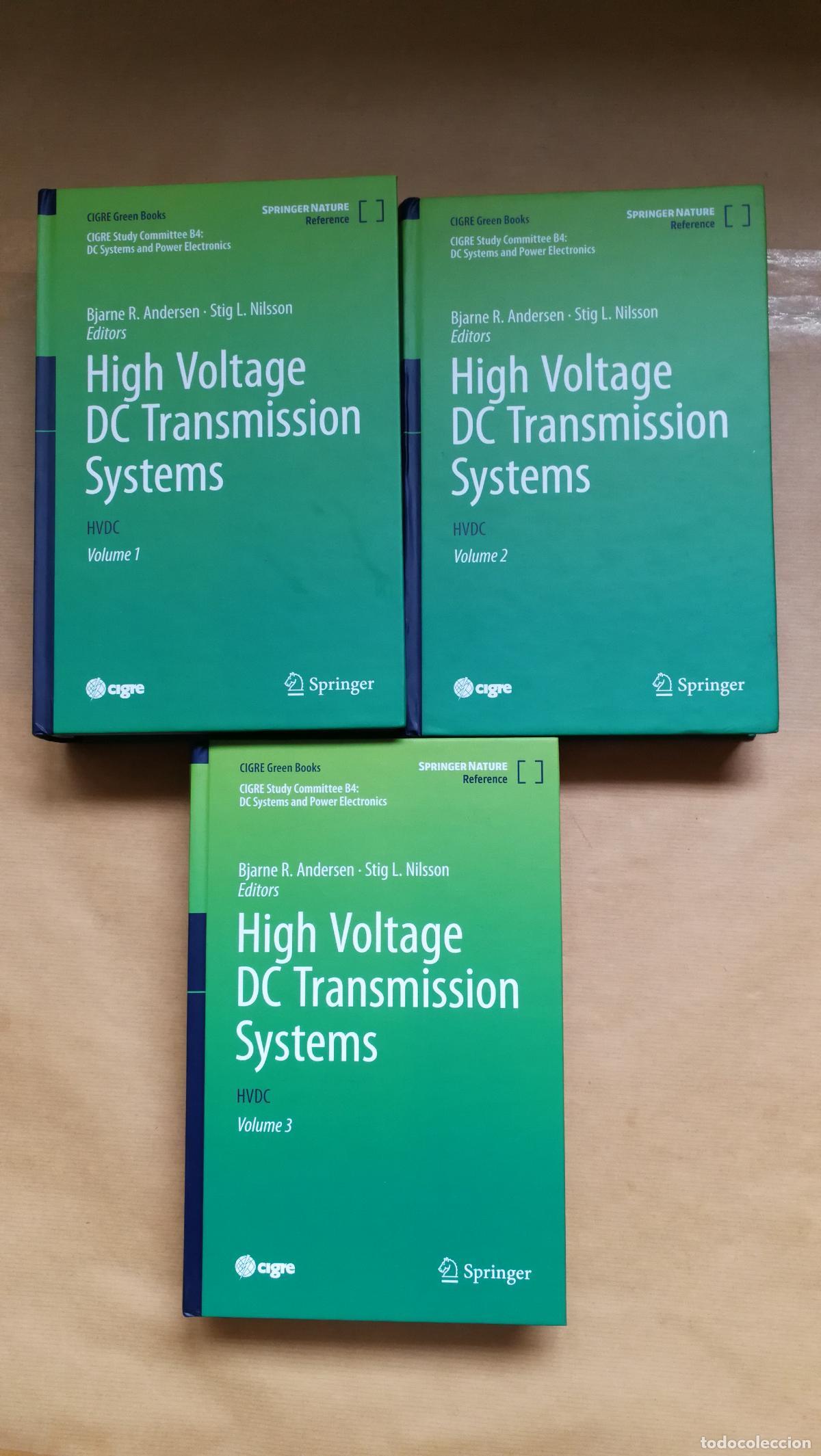Libros: High Voltage DC Transmission Systems. 3 vols - Bjarne R. Andersen y Stig L. Nilsson. Editores