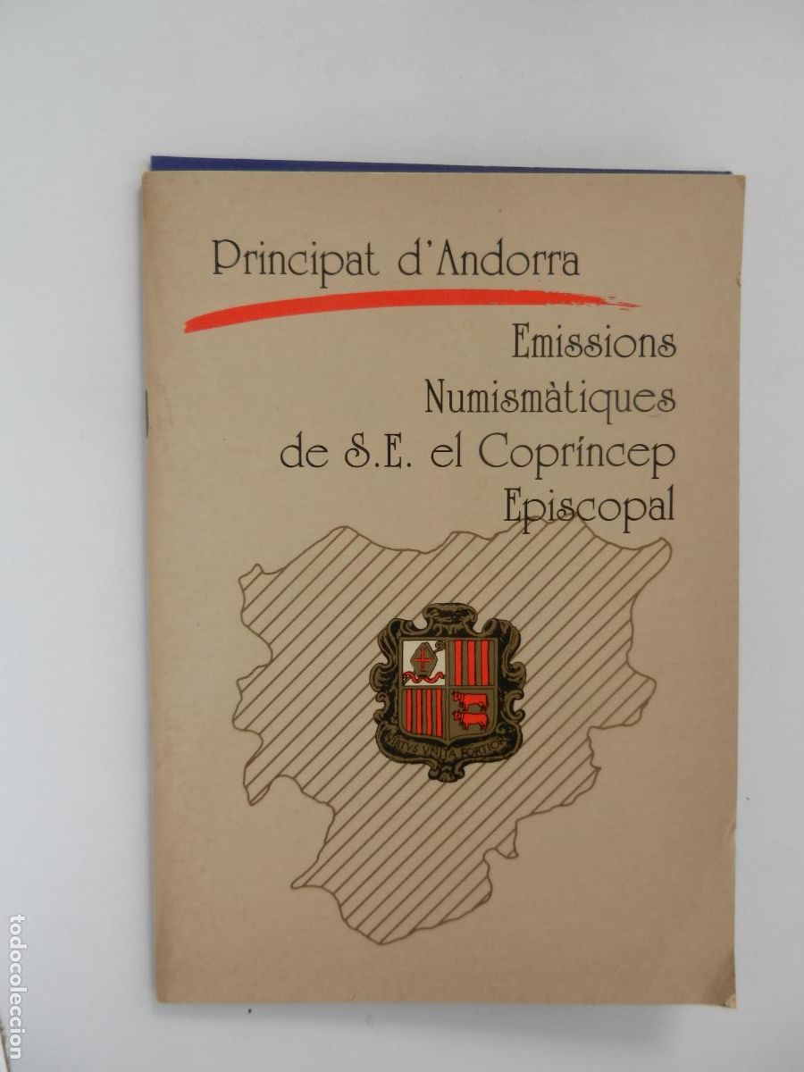 Libros: PRINCIPAT D'ANDORRA - EMISSIONS NUMISM&Aacute;TIQUES DE S.E. EL COPRINCEP EPISCOPAL - CATALOGO