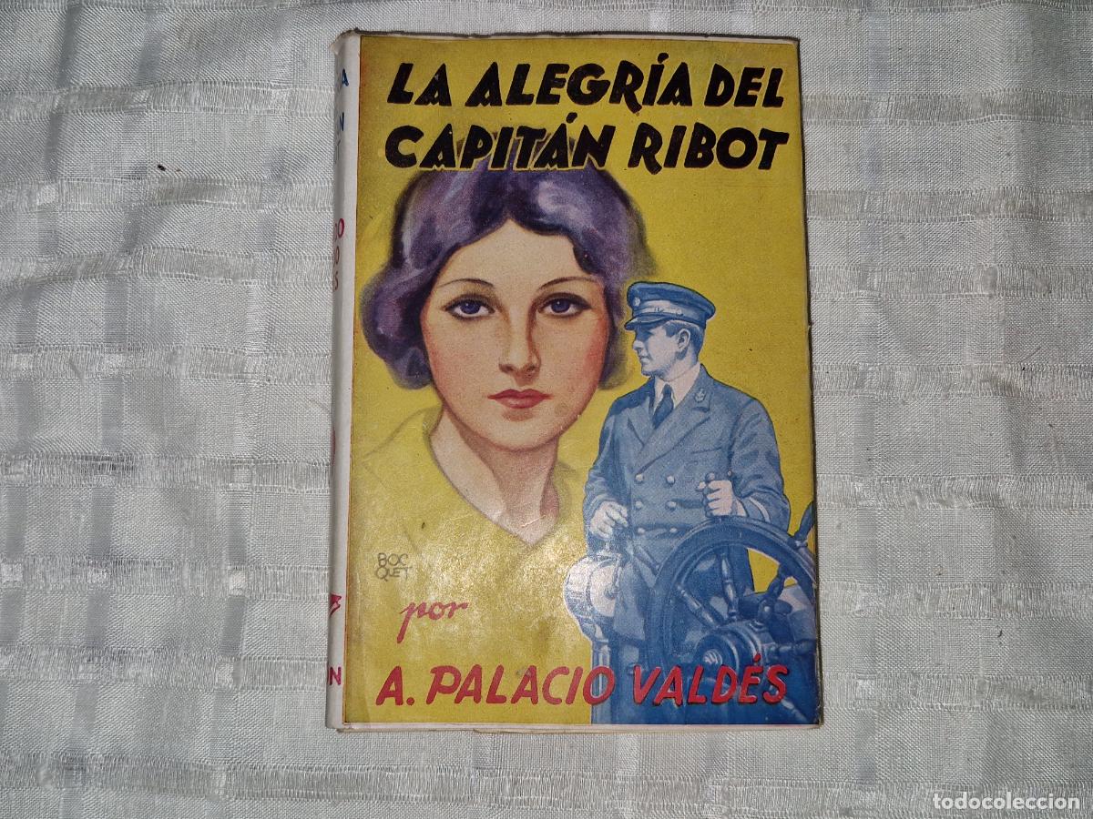 Libros: LA ALEGRIA DEL CAPITAN RIBOT. A. PALACIO VALDES. - Foto 1