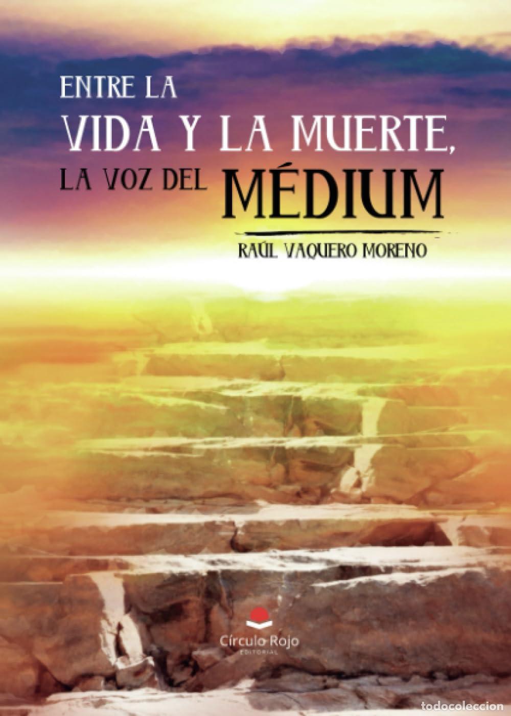 Libros: Entre la vida y la muerte, la voz del Medium
