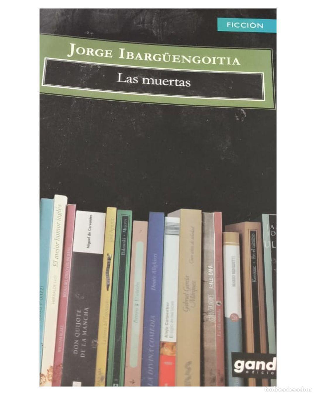 Libros: las muertas - Jorge ibarg&uuml;engoitia - Foto 2
