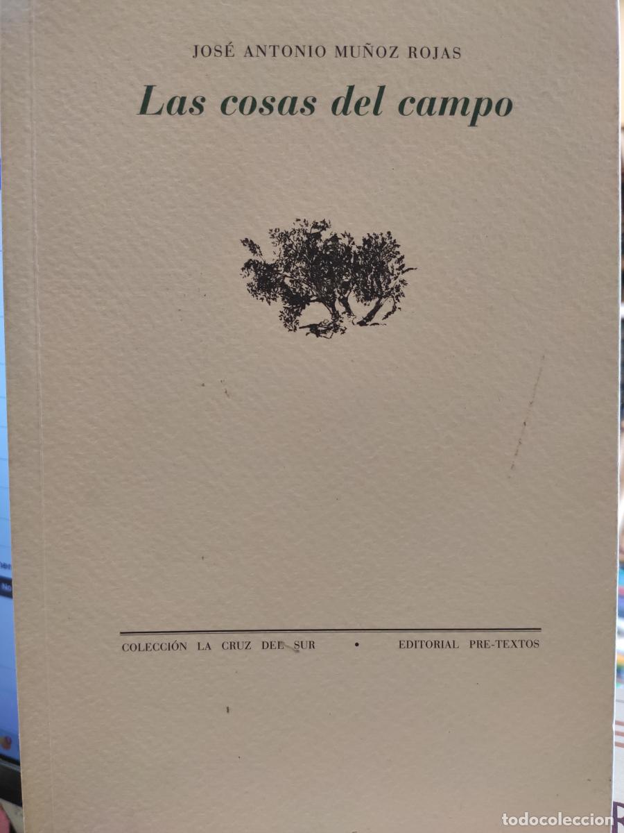 Libros: LAS COSAS DEL CAMPO. - MU&Ntilde;OZ ROJAS, JOS&Eacute; ANTONIO.