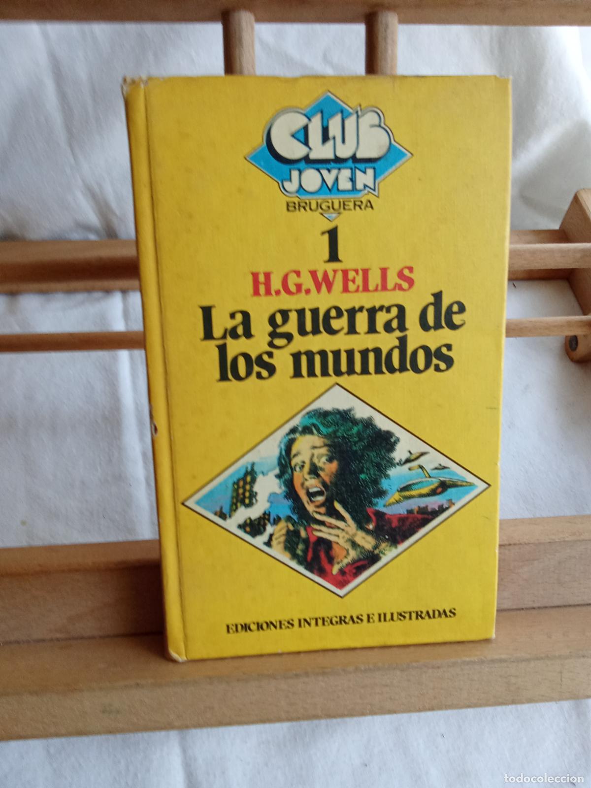 Libros: La guerra de los mundos. H.G. Wells L.6611-1303