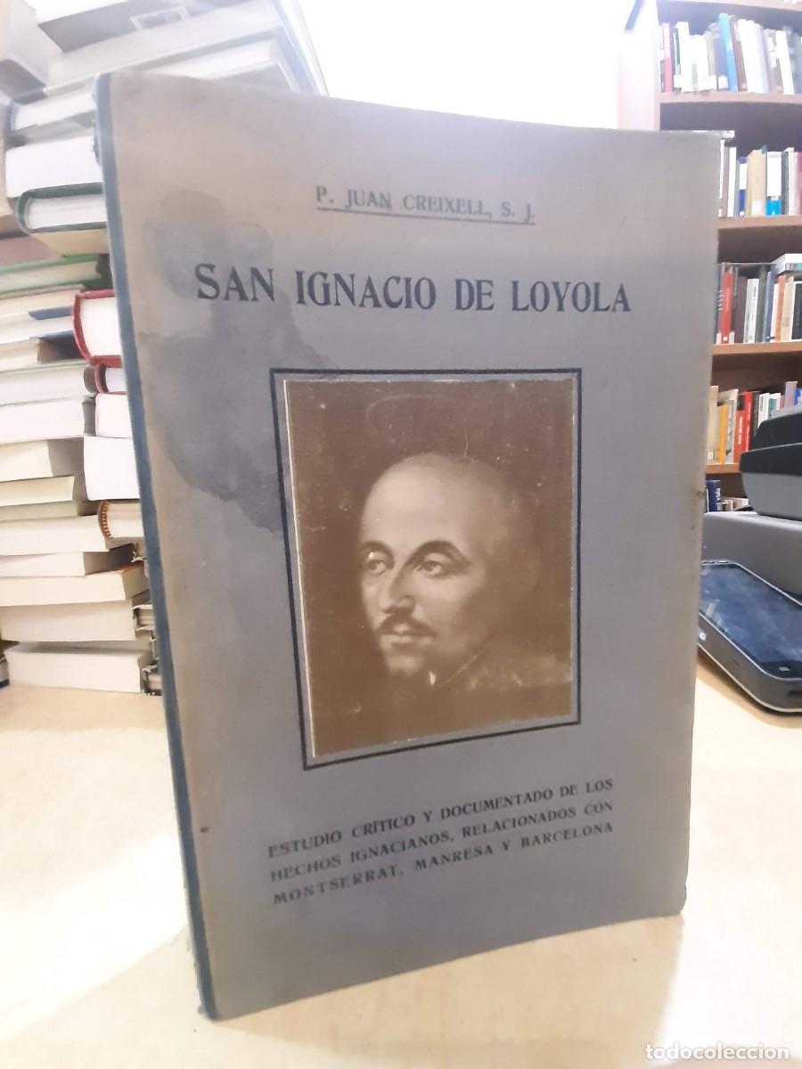 Libri di seconda mano: SAN IGNACIO DE LOYOLA. Estudio critico y documentado de los hechos ignacianos, relacionados con Mont