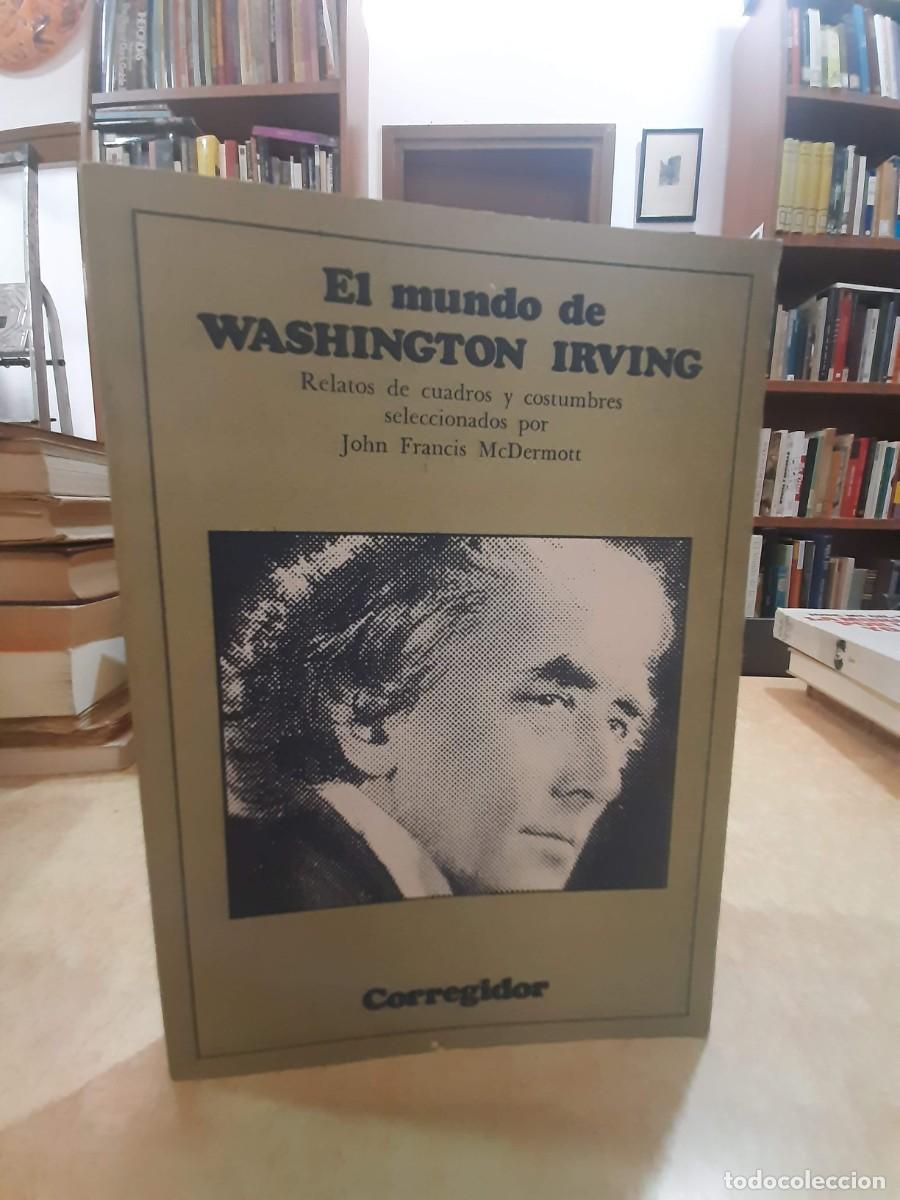 Libros: EL MUNDO DE WASHINGTON IRVING. - McDERMOTT, JOHN FRANCIS. - Foto 1
