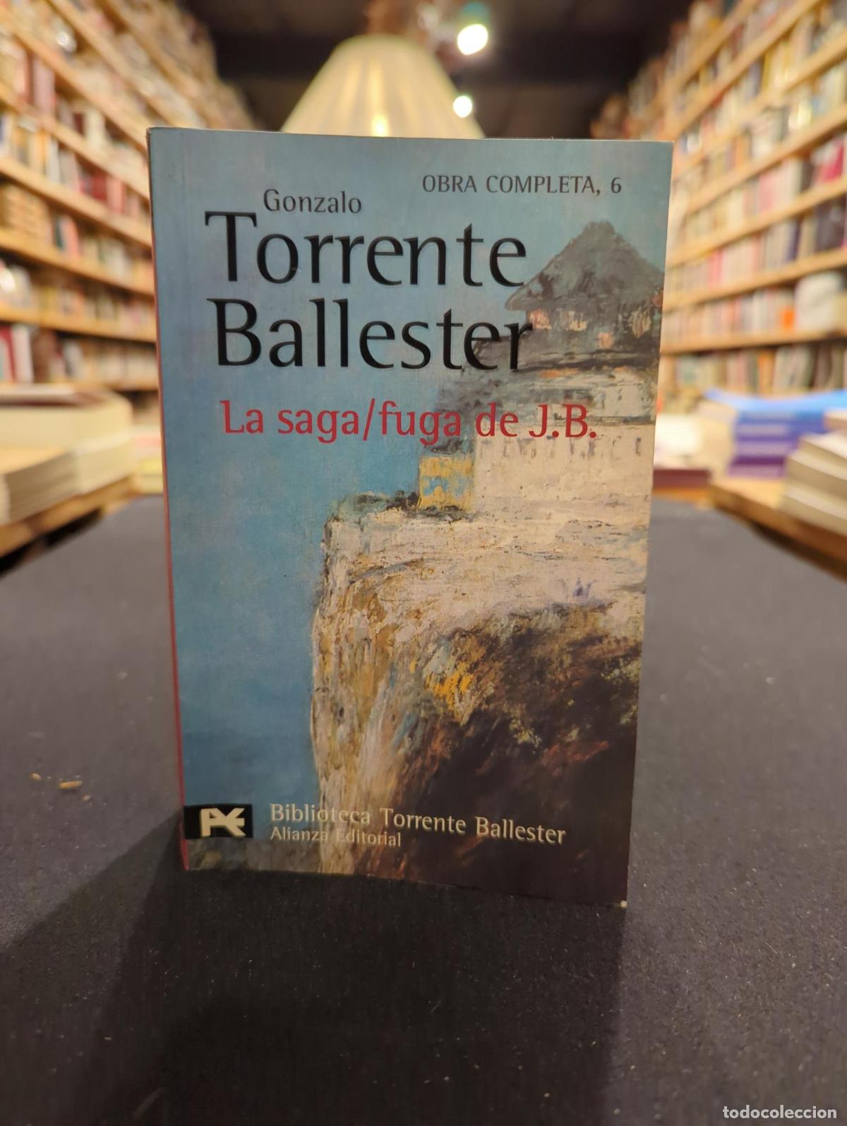 Libri di seconda mano: La Saga / Fuga de J.B. - Gonzalo Torrente Ballester