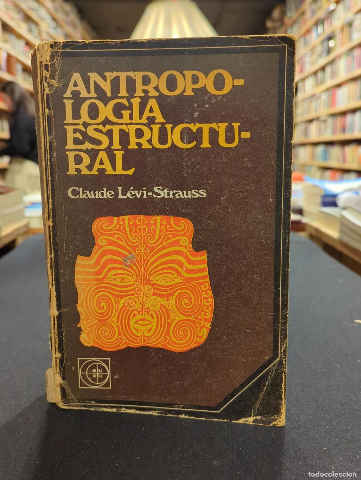 B&uuml;cher: Antropolog&iacute;a estructural - Claude Levi-Strauss