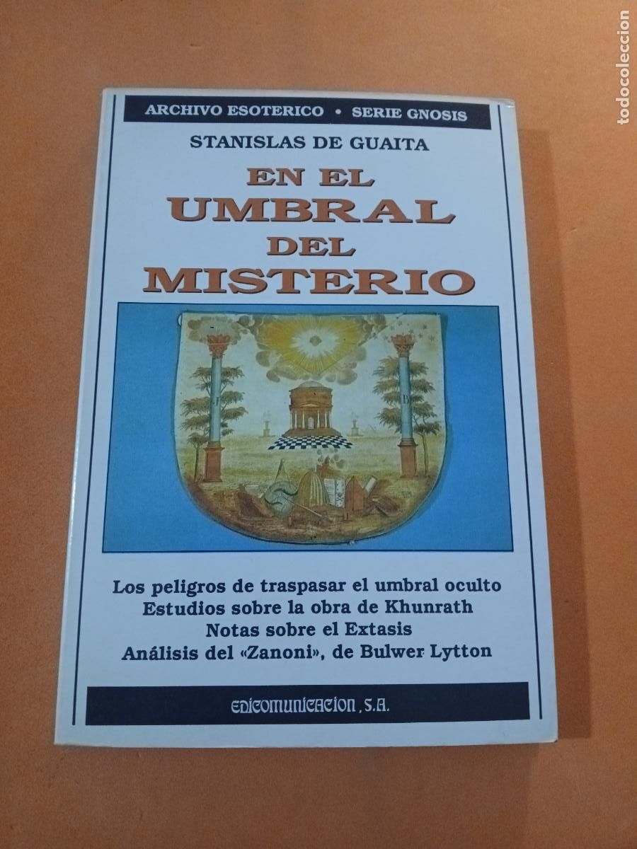 Libros: EN EL UMBRAL DEL MISTERIO � CONOCIMIENTO OCULTO - STANISLAS DE GUAITA
