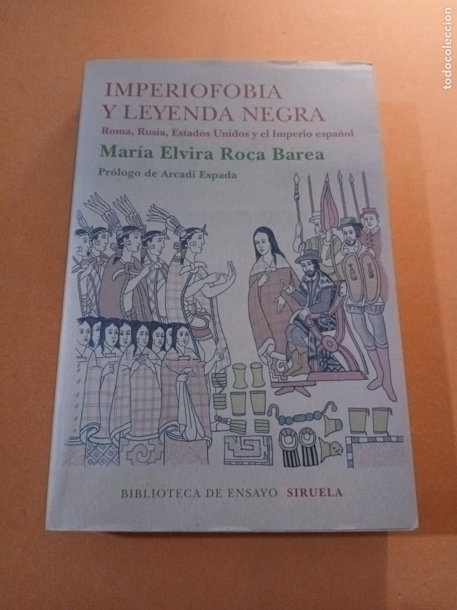 Libros: IMPERIOFOBIA Y LEYENDA NEGRA � CIVILIZACIONES � CHAMANISMO - MARIA ELVIRA ROCA BAREA
