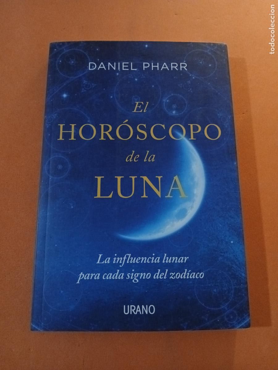 Libros: EL HOROSCOPO DE LA LUNA � ASTROLOGIA - DANIEL PHARR