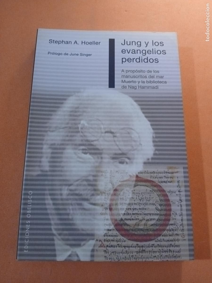Libros: JUNG Y LOS EVANGELIOS PERDIDOS � CRISTIANISMO ALTERNATIVO � PSICOLOGIA TRANSPERSONAL - STEPHAN HOELL