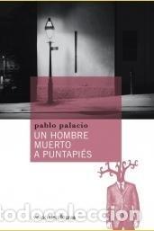 Libros: Un hombre muerto a puntapi&eacute;s - Pablo Palacio