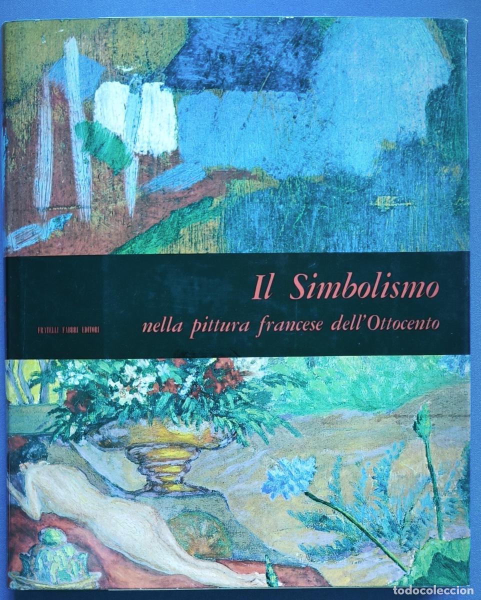 Libros: Il Simbolismo nella pittura francese dell'Ottocento - Renato Barilli
