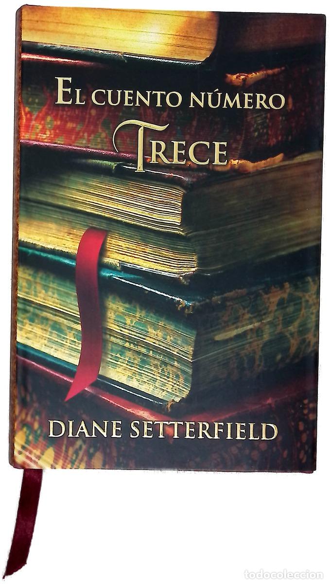 Livres: El cuento n&uacute;mero trece - Setterfield, Diane