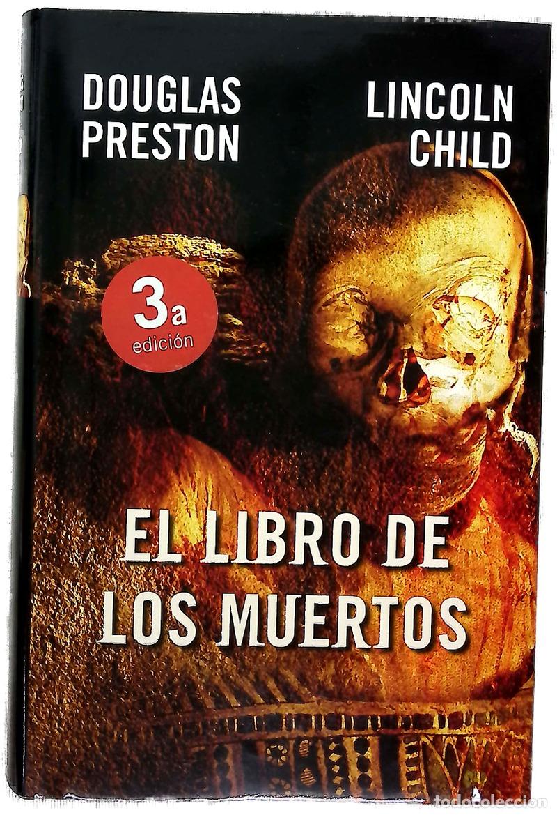 Livres: El libro de los muertos - Preston, Douglas J; Child, Lincoln