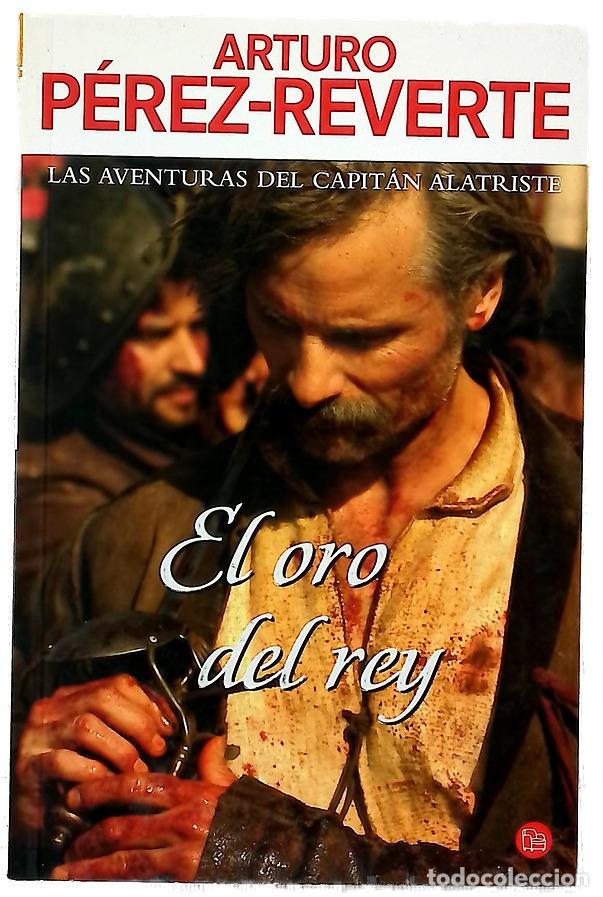 B&uuml;cher: El oro del rey - P&eacute;rez-Reverte, Arturo