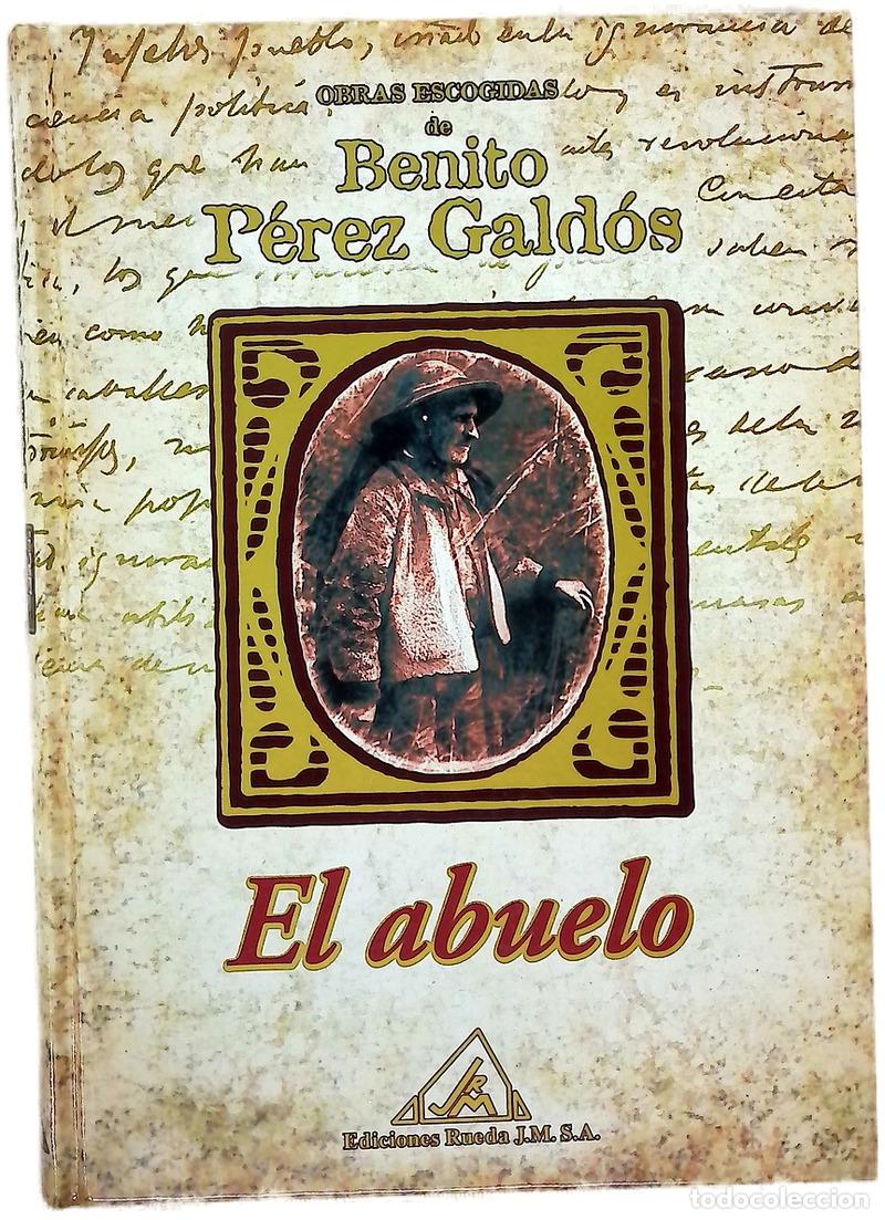 B&uuml;cher: El abuelo - P&eacute;rez Gald&oacute;s, Benito
