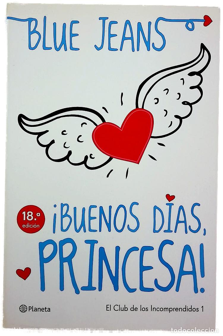 Libros: &iexcl;Buenos d&iacute;as, princesa! - Blue Jeans - Foto 1