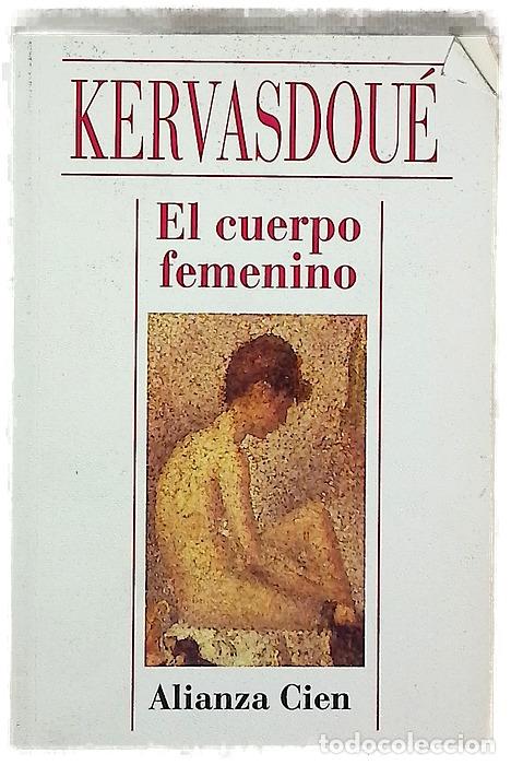 Livros em segunda m&atilde;o: El cuerpo femenino - Kervasdou&eacute;, Anne de
