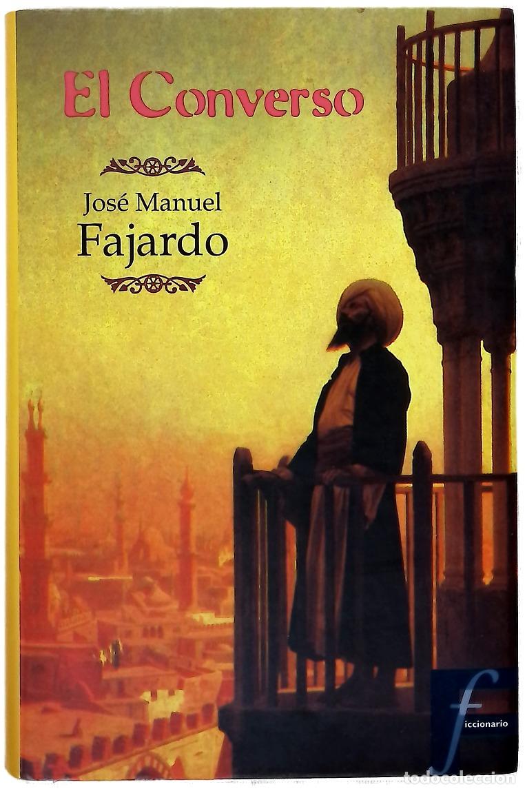 Livros em segunda m&atilde;o: El converso - Fajardo, Jos&eacute; Manuel
