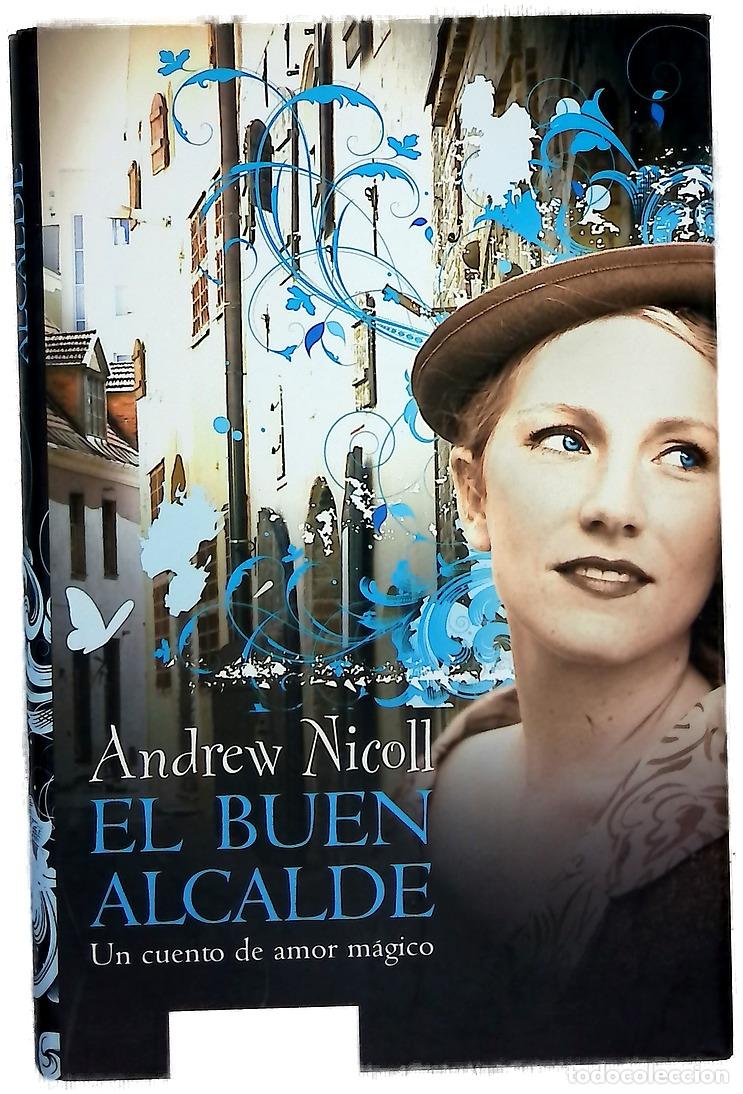 Livros em segunda m&atilde;o: El buen alcalde un cuento de amor m&aacute;gico