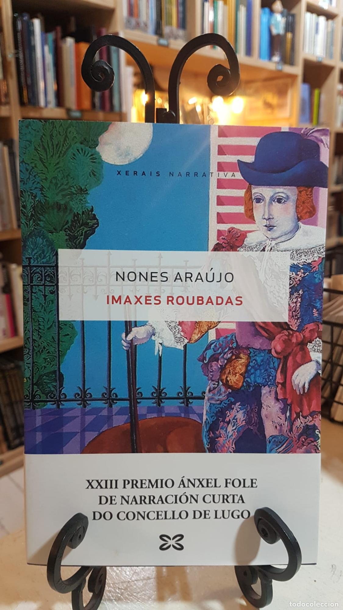 Livros em segunda m&atilde;o: Imaxes roubadas - Nones Ara&uacute;jo