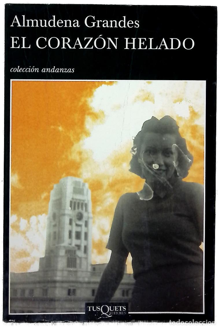 Libros: El coraz&oacute;n helado - Grandes, Almudena - Foto 1