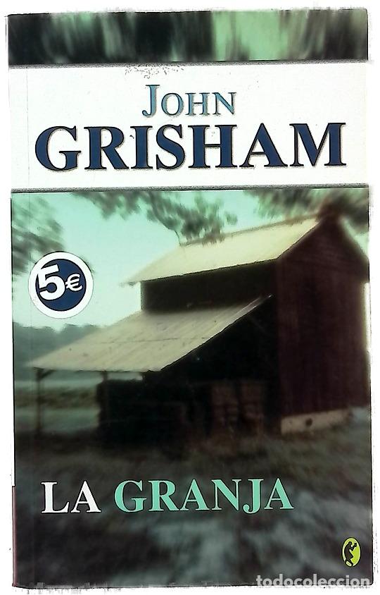 Livres: La granja - Grisham, John